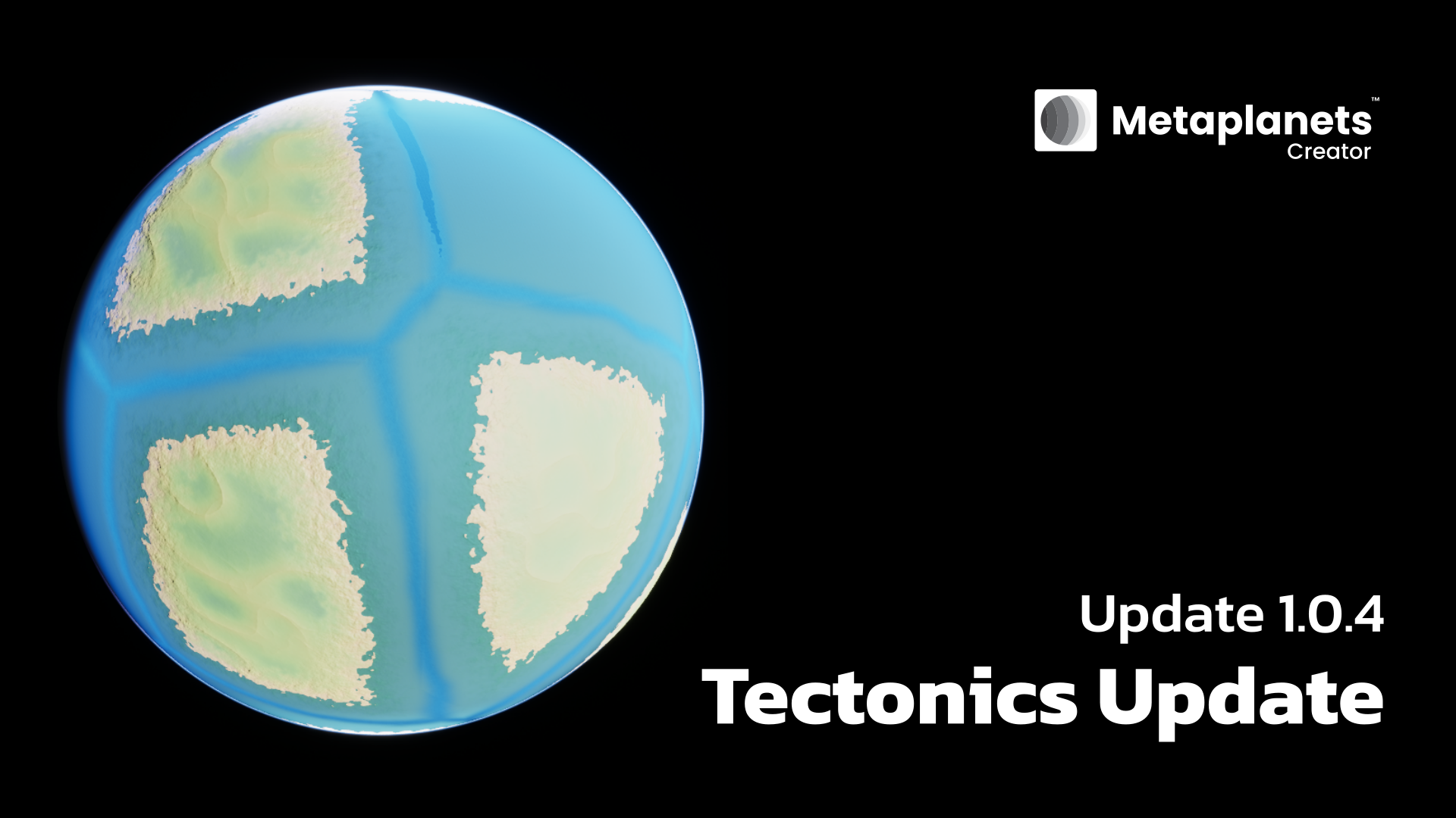 Metaplanets Creator Update 1.0.4