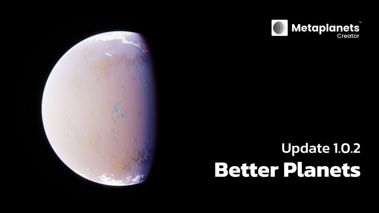 Metaplanets Creator Update 1.0.2