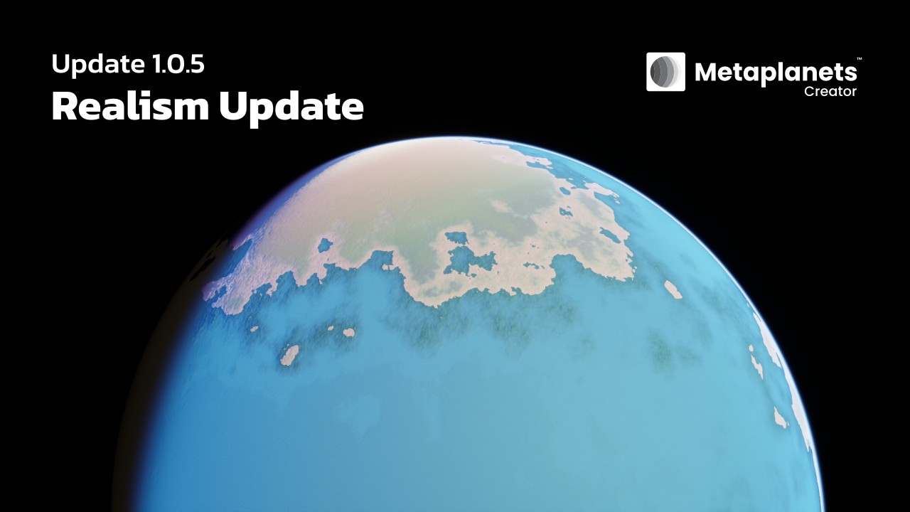 Metaplanets Creator Update 1.0.5